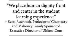 We place human dignity front and center in the student learning experience.